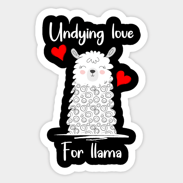 Undying Love For llama Sticker by NICHE&NICHE